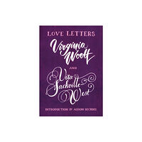 Vintage Publishing Love Letters: Vita and Virginia (häftad, eng)