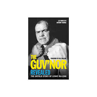 John Blake Publishing Ltd The Guv'nor Revealed - The Untold Story of Lenny McLean (häftad, eng)