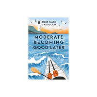 Octopus publishing group Moderate Becoming Good Later (häftad, eng)