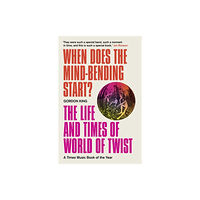Bonnier Books Ltd When Does the Mind-Bending Start? (häftad, eng)