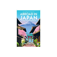 Transworld publishers ltd Abroad in Japan (häftad, eng)
