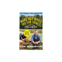 Octopus publishing group Make Hay While the Sun Shines (häftad, eng)