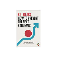 Penguin books ltd How to Prevent the Next Pandemic (häftad, eng)
