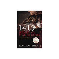 Vintage Publishing 1415: Henry V's Year of Glory (häftad, eng)