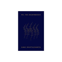 Hajar Press We, the Heartbroken (häftad, eng)