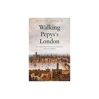 Haus Publishing Walking Pepys's London (häftad, eng)