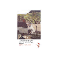 Parthian Books Library of Wales: Story - The Library of Wales Short Story Anthology Volume 1 (häftad, eng)