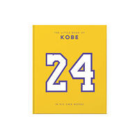 Headline Publishing Group The Little Book of Kobe (inbunden, eng)