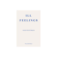 Fitzcarraldo Editions Ill Feelings (häftad, eng)