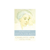 HarperCollins Publishers Charlotte Mew (häftad, eng)