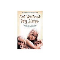 HarperCollins Publishers Not Without My Sister (häftad, eng)