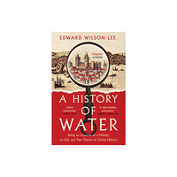HarperCollins Publishers A History of Water (häftad, eng)
