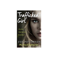 HarperCollins Publishers Trafficked Girl (häftad, eng)
