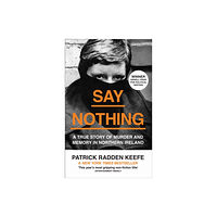 HarperCollins Publishers Say Nothing (häftad, eng)