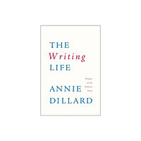 Harpercollins publishers inc The Writing Life (häftad, eng)