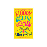 HarperCollins Publishers Bloody Brilliant Women (häftad, eng)