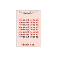 HarperCollins Publishers She Must Be Mad (häftad, eng)