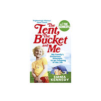 Ebury Publishing The Tent, the Bucket and Me (häftad, eng)
