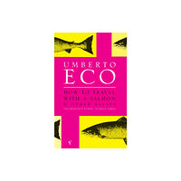 Vintage Publishing How To Travel With A Salmon (häftad, eng)