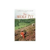 Vintage Publishing The Wolf Pit (häftad, eng)