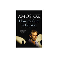 Vintage Publishing How to Cure a Fanatic (häftad, eng)