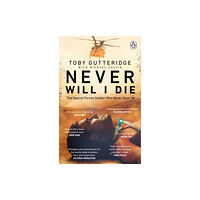 Transworld publishers ltd Never Will I Die (häftad, eng)