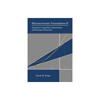 Princeton University Press Microeconomic Foundations II (inbunden, eng)
