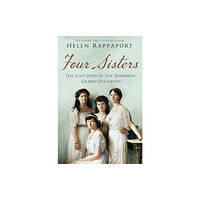 Pan Macmillan Four Sisters: The Lost Lives of the Romanov Grand Duchesses (häftad, eng)