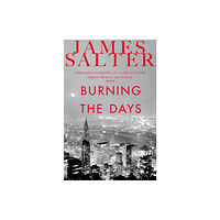 Pan Macmillan Burning the Days (häftad, eng)