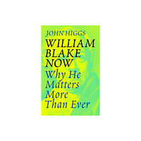 Orion Publishing Co William Blake Now (häftad, eng)