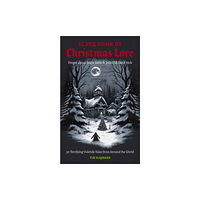 HarperCollins Focus The Scary Book of Christmas Lore (häftad, eng)