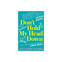 Wilton Square Books Don't Hold My Head Down (häftad, eng)