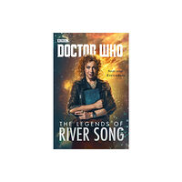 Ebury Publishing Doctor Who: The Legends of River Song (inbunden, eng)