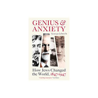 Oneworld Publications Genius and Anxiety (häftad, eng)