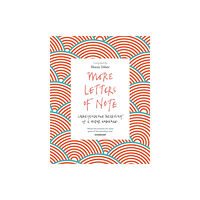 Canongate Books More Letters of Note (häftad, eng)