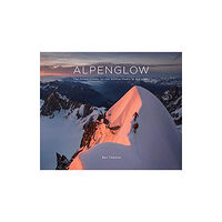 Ben Tibbetts Alpenglow (inbunden, eng)