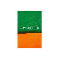 Oxford University Press Elizabeth Bishop (häftad, eng)