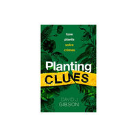 Oxford University Press Planting Clues (inbunden, eng)