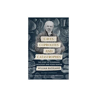 Spck publishing Caves, Coprolites and Catastrophes (häftad, eng)