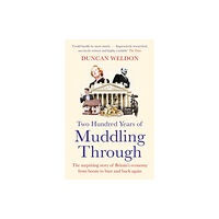 Little, Brown Book Group Two Hundred Years of Muddling Through (häftad, eng)