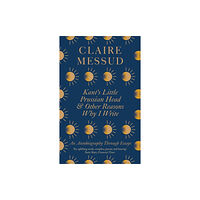 Little, Brown Book Group Kant's Little Prussian Head and Other Reasons Why I Write (häftad, eng)