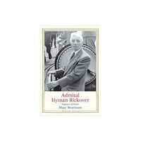 Yale university press Admiral Hyman Rickover (inbunden, eng)