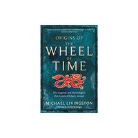 Pan Macmillan Origins of The Wheel of Time (inbunden, eng)