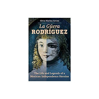 University of california press La Guera Rodriguez (inbunden, eng)