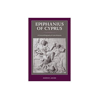 University of california press Epiphanius of Cyprus (häftad, eng)