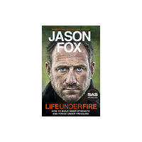 Transworld publishers ltd Life Under Fire (häftad, eng)