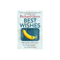 ABC Books Best Wishes: The funny new book from the bestselling, much loved and eternally hopeful author of The Land Before Avocado...