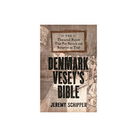 Princeton University Press Denmark Vesey's Bible (inbunden, eng)