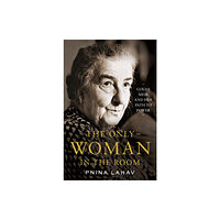 Princeton University Press The Only Woman in the Room (inbunden, eng)