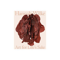 Princeton University Press Hannah Wilke (inbunden, eng)